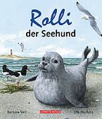 Rolli, der Seehund (Bilderbuch) 