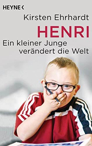Henri: Ein kleiner Junge verändert die Welt 