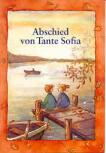 Abschied von Tante Sofia (Bilderbücher) (Bilderbücher)