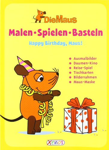 Die Maus - Malen, Spielen, Basteln: Happy Birthday, Maus!: Ausmalbilder, Daumenkino, ...