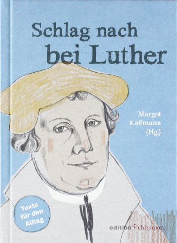 Schlag nach bei Luther 