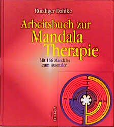 Arbeitsbuch zur Mandala-Therapie. Mit 166 Mandalas zum Ausmalen (Irisiana)