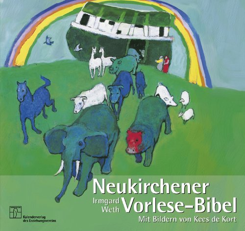 Neukirchener Vorlese-Bibel: Die Bibel von Anfang an. 32 Geschichten aus dem Alten und Neuen ...